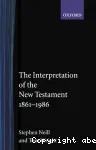 The Interpretation of the New Testament 1861 - 1986