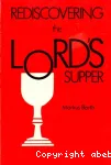 Rediscovering the Lord's Supper