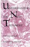 Understanding the New Testament