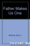 Father Make Us One