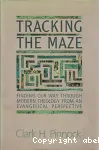 Tracking the Maze