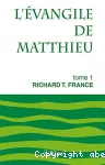 L'vangile selon Matthieu. Tome 1