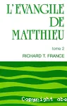 L'vangile selon Matthieu. Tome 2