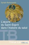 L'oeuvre du Saint-Esprit dans l'histoire du salut