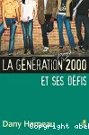 La gnration post 2000 et ses dfis