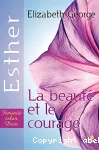 La beaut et le courage