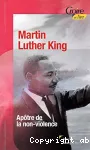 Martin Luther King : aptre de la non-violence