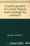 Frontier Peoples of Central Nigeria