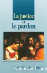 La justice et le pardon