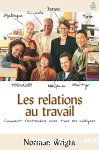 Les relations au travail