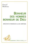 Bonheur des hommes, bonheur de Dieu