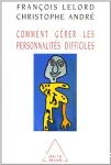 Comment grer les personnalits difficiles