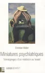 Miniatures psychiatriques