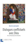 Dialogues confictuels avec Dieu