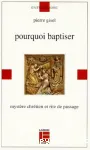 Pourquoi baptiser