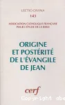 Origine et postrit de l'vangile de Jean