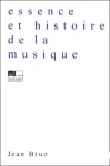 Essence et histoire de la musique