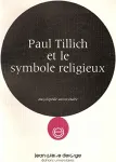 Paul Tillich et le symbole religieux