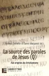 La source des paroles de Jsus (Q)