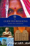 Guide des religions : perspective chrtienne