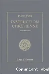 Instruction chrtienne. Tome 1