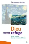 Dieu mon refuge