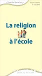 La religion  l'cole publique