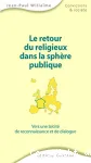 Le retour du religieux dans la sphre publique