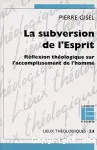 La subversion de l'Esprit