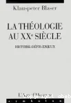 La thologie au XXe sicle