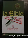 La Bible : vrai ou faux