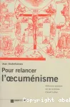 Pour relancer l'oecumnisme