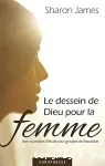 Le dessein de Dieu pour la femme