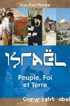 Isral - Peuple, Foi et Terre