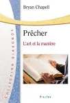 Prcher : l'art et la manire