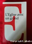 L'Eglise avec un grand E