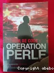 Nom de Code : Opration Perle