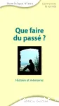 Que faire du pass ?