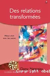 Des relations transformes