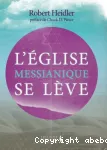 L'Eglise messianique se lve