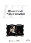 Dcouverte de l'Ancien Testament