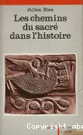 Les chemins du sacr dans l'histoire