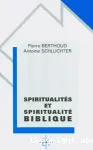 Spiritualits et spiritualit biblique