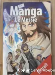 La Bible manga. Le Messie [extrait]