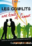 Les conflits - une cole de l'amour