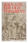 Jesus and the Old Testament