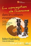 La conception de l'homme dans les cultures trangres