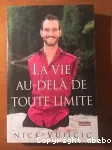 La Vie au-del de toute limite