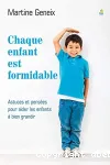 Chaque enfant est formidable