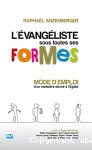 L'vangliste sous toutes ses formes